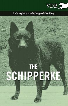 portada the schipperke - a complete anthology of the dog
