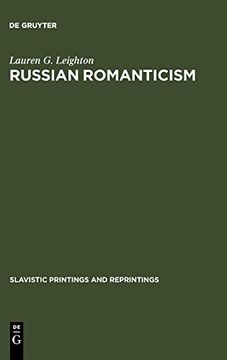 portada Russian Romanticism (Slavistic Printings and Reprintings) (en Inglés)