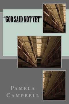 portada "God Said Not Yet" (en Inglés)