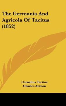 portada the germania and agricola of tacitus (1852) (in English)
