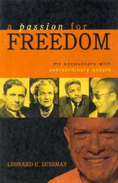 portada a passion for freedom: my encounters with extraordinary people (in English)