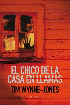 portada El Chico de la Casa en Llamas (in Spanish)