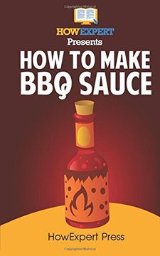 portada How To Make BBQ Sauce: Your Step-By-Step Guide To Making BBQ Sauce