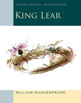 portada King Lear: Oxford School Shakespeare (Oxford School Shakespeare Series) (en Inglés)