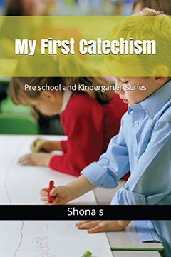 portada My First Catechism: Pre School and Kindergarten Series 