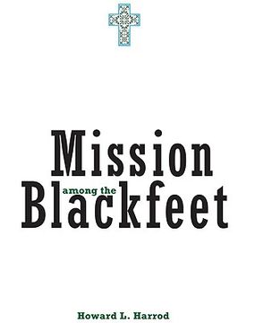 portada mission among the blackfeet (en Inglés)
