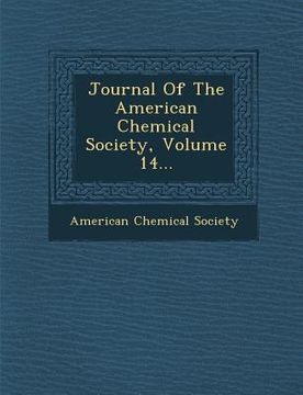 portada Journal of the American Chemical Society, Volume 14... (en Inglés)