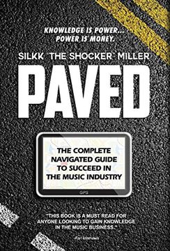portada Paved: The Complete Navigated Guide to Succeed in the Music Industry (in English)