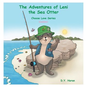 portada The Adventures of Leni the Sea Otter: Choose Love Series