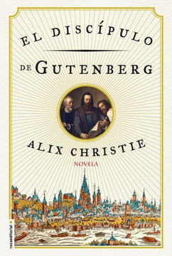 portada El discípulo de Gutenberg (in Spanish)