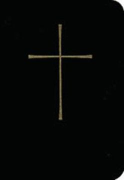portada the book of common prayer (black): and administration of the sacraments and other rites and ceremonies of the church (in English)