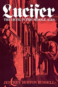 portada Lucifer: The Devil in the Middle Ages (Cornell Paperbacks) (en Inglés)