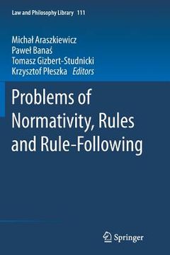portada Problems Of Normativity, Rules And Rule-following (law And Philosophy Library) (en Inglés)