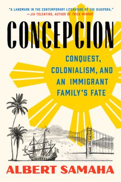 portada Concepcion: Conquest, Colonialism, and an Immigrant Family'S Fate (en Inglés)