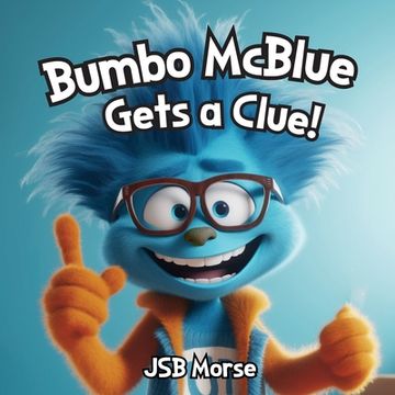 portada Bumbo McBlue Gets a Clue! (en Inglés)