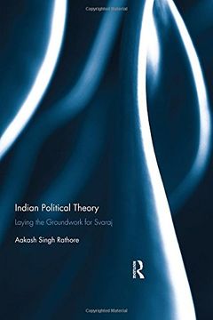 portada Indian Political Theory: Laying the Groundwork for Svaraj