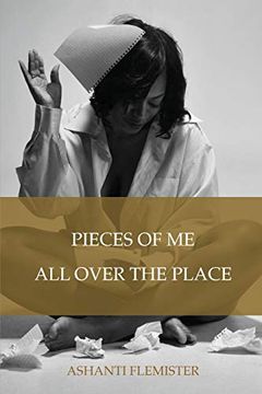 portada Pieces of me all Over the Place (en Inglés)