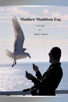 portada Matthew Maddison Esq.: Secret Agent (en Inglés)