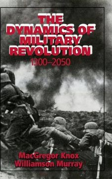 portada The Dynamics of Military Revolution, 1300-2050