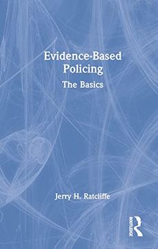portada Evidence-Based Policing: The Basics (en Inglés)