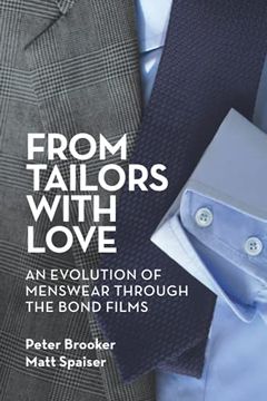 portada From Tailors With Love: An Evolution of Menswear Through the Bond Films (in English)