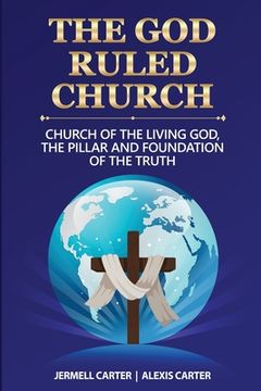 portada The God Ruled Church (en Inglés)