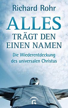 portada Alles Trägt den Einen Namen: Die Wiederentdeckung des Universalen Christus (in German)
