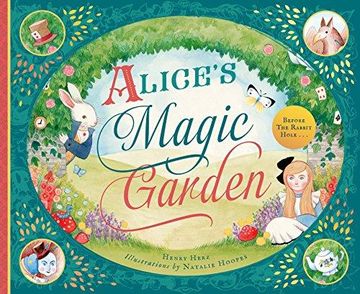 portada Alice's Magic Garden: Before The Rabbit Hole . . . (en Inglés)