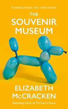 portada The Souvenir Museum: Elizabeth Mccracken (in English)