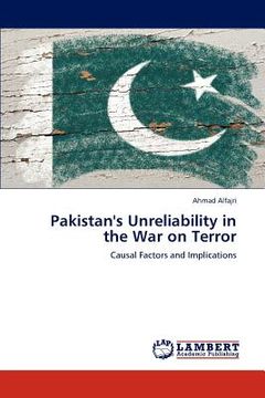 portada pakistan's unreliability in the war on terror (en Inglés)