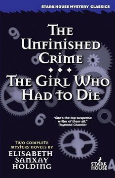 portada The Unfinished Crime / The Girl Who Had to Die