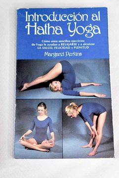 portada Introduccion al Hatha Yoga Ejercicios Para Relajarse