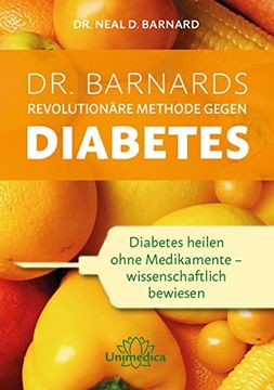 portada Dr. Barnards Revolutionäre Methode Gegen Diabetes: Diabetes Heilen Ohne Medikamente - Wissenschaftlich Bewiesen (in German)