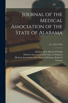 portada Journal of the Medical Association of the State of Alabama; 22, (1952-1953) (en Inglés)