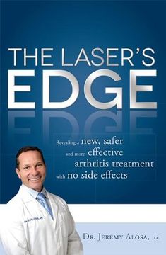 portada The Laser's Edge: Revealing a new, safer and more effective arthritis treatment with no side effects