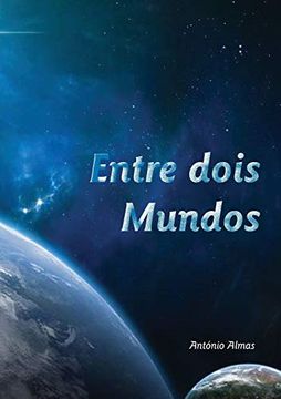 portada Entre Dois Mundos (in Portuguese)