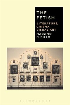 portada The Fetish: Literature, Cinema, Visual art (en Inglés)
