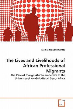 portada the lives and livelihoods of african professional migrants (en Inglés)