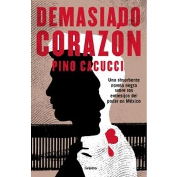 portada Demasiado Corazon (in Spanish)