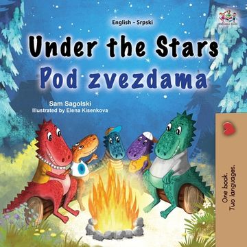 portada Under the Stars (English Serbian Bilingual Kids Book - Latin Alphabet) (en Serbio)