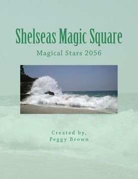 portada Shelseas Magic Square: Magical Stars 2056 (en Inglés)
