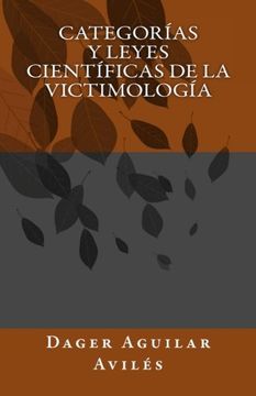 portada Categorías y Leyes Científicas de la Victimología (in Spanish)