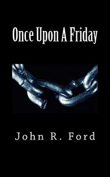 portada Once Upon A Friday: A Drama for Stage (en Inglés)