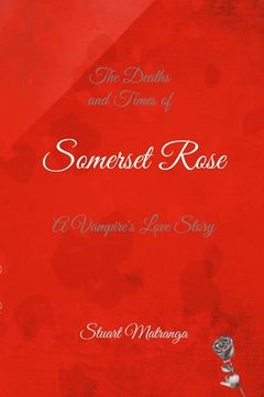 portada Somerset Rose: A Vampire's Love Story (en Inglés)