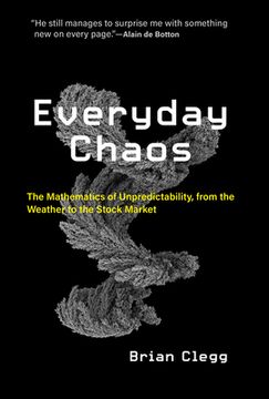 portada Everyday Chaos: The Mathematics of Unpredictability, From the Weather to the Stock Market