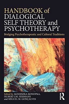 portada Handbook of Dialogical Self Theory and Psychotherapy: Bridging Psychotherapeutic and Cultural Traditions 