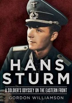 portada Hans Sturm: A Soldier's Odyssey on the Eastern Front