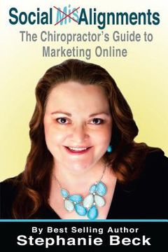 portada Social MisAlignments: The Chiropractor's Guide to Marketing Online (in English)