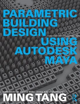 portada Parametric Building Design Using Autodesk Maya (en Inglés)