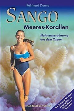 portada Sango - Meereskorallen: Nahrungsergänzung aus dem Ozean - bio (in German)